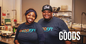 Carl & Alexis of Goodfit Kitchen: Health Is Wealth | The GOODS